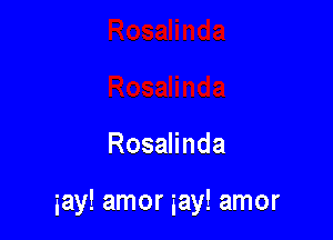 Rosalinda

gay! amor gay! amor