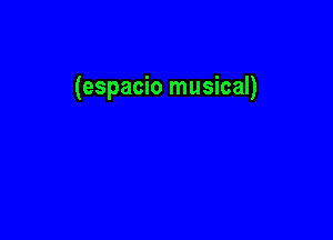 (espacio musical)