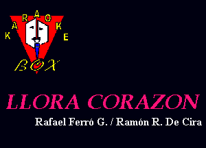 Rafael Form C. ! Ramfm R. De Cira