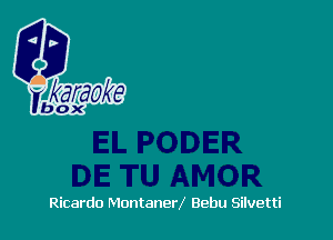 Ricardo Montanerl Bebu Silvetti