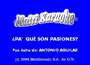 apA' QUE son 9115105155?

Fue axiio dcz ANTONIO AGUILAR

(c) 2004 Multimuxic SA. de c.v.