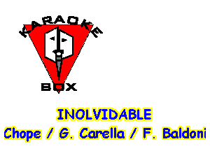 INOLVIDABLE
Chope l G. Carella X F. Baldoni