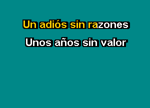 Un adibs sin razones

Unos alias sin valor