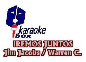 fkaraoke

Zboxo
Emamg