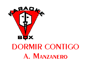 DORMIR CONTIGO
A. MANZANERO