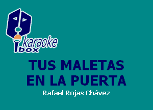 Rafael Rojas Che'wez