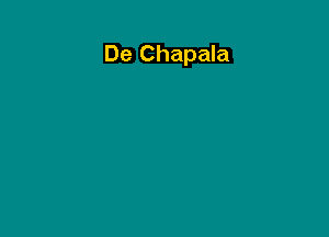 De Chapala