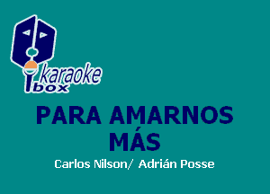 Carlos Nilsonl Adrie'm Posse