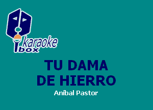 Anibal Pastor