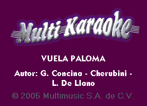 WW??? ,,

VUELA PALOMA

Autorz G. Concino - Cherubini -
L. De Llano