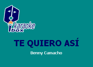 Benny Camacho
