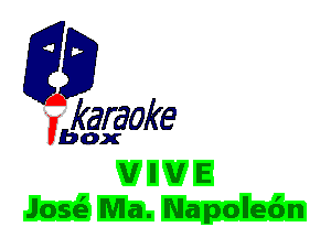 fkaraoke

Vbox

V I V E
JoseE Ma. Napolec'm