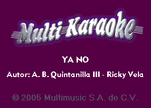 Autorz A. B. Quintanilla Ill - Ricky Vela