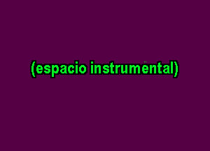 (espacio instrumtantal)