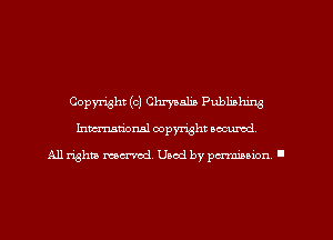 Copyright (c) Chryaaha Pubh'nhing
Imm-nan'onsl copyright secured

All rights ma-md Used by pamboion ll