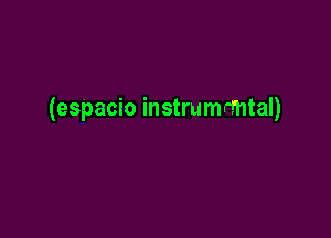 (espacio instrumrmtal)