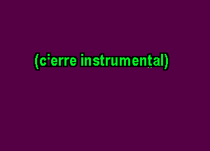 (werre instrumental)