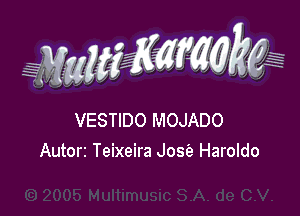 g(WWKW

H
r

VESTIDO MOJADO

Autorz Teixeira Josie Haroldo