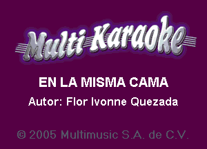 g(WWKW

H
1

EN LA MISMA CAMA
Autorz Flor Ivonne Quezada