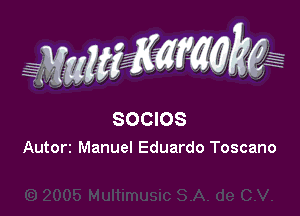 SOCIOS
Autorr Manuel Eduardo Toscano