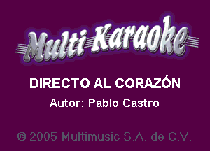 g(WWKW

H
r

DlRECTo AL cos 6N
Autorr Pablo Castro