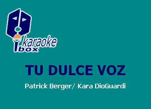 Patrick Bergerl Kara DioGuardi