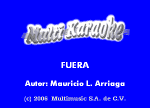 Anton Mauricio L. Arriagu

(c) 2006 Multimulc SA. de C.V.