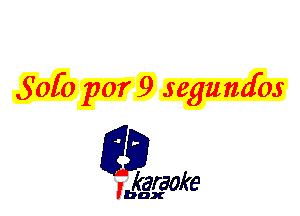 Sofa par 9 segumfos

L35

karaoke

'bax