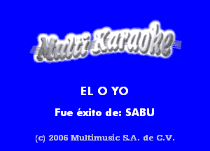 Fue indie du SABU

(c) 2006 Multimuxic SA. de C.V.