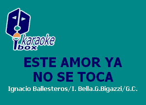 Ignacio Ballesterosf l. Bella.G.BigazziX 6.13.