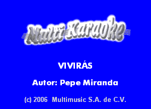 Anton Pepe Miranda

(c) 2008 Mullimusic SA. de CV.