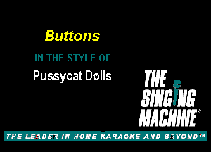 Buttons
IN THE SWLE 0F

Pussycat Dolls THE A

31mins
mam

IE!