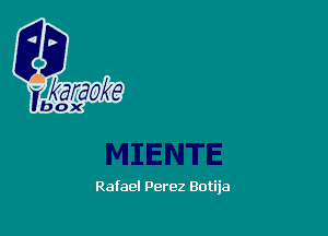 Rafael Perez Botija