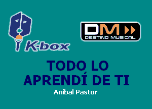 (g) -Mv
m-

Anibal Pastor