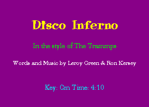 Disco Inferno

In the style of The Trammpb

Words and Music by Lmoy Gm 3c Ron Kasey

ICBYI Cm Timei 4510