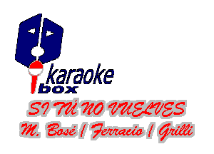 fkaraoke

Vbox

S7 775 710 W53
775. 461 K 7ch ( Quifo