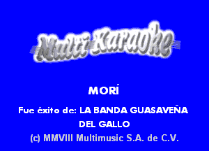 Fue (axifo dcz LA BANDA GUASAVENA
DEL GALLO
(c) thm Mullimusic SA. de (LU.