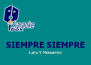 Lara Y Monarrez