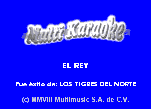 Fue izxito dcz LOS TIGRES DEL NORTE

(c) MMVIII Multimusic SA. de (LU.