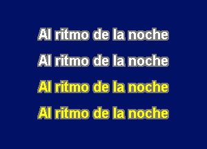 AI ritmo de la noche
Al ritmo de la noche

Al ritmo de la noche

Al ritmo de la noche