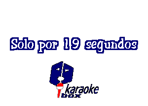 89

L35

karaoke

'bax