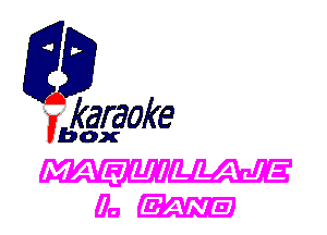 karaoke

box

MAE'LNW
a