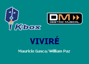 m

Mauricio GascaXWilliam Paz