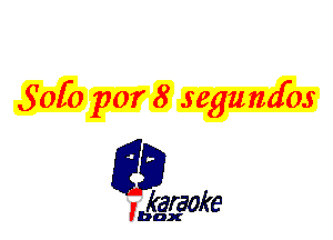 Sofa par 8 segumfos

L35

karaoke

'bax