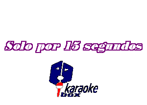 Wwww

L35

karaoke

'bax