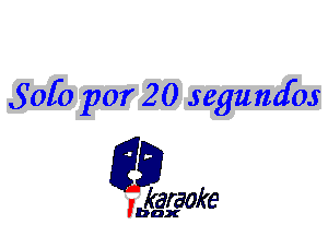 Sofa par 20 segumfos

L35

karaoke

'bax