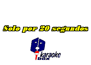 Wmmw

L35

karaoke

'bax
