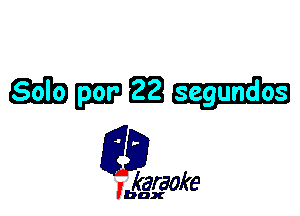 degmm

L35

karaoke

'bax