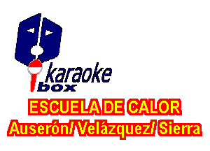 fkaraoke

Vbox

ESGUEAL GALOR
Auserbin'l'Velazquezl m