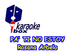 fkaraoke

Vbox
m TIE ESTO-Y